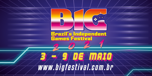 Confira os vencedores do BIG Festival 2021