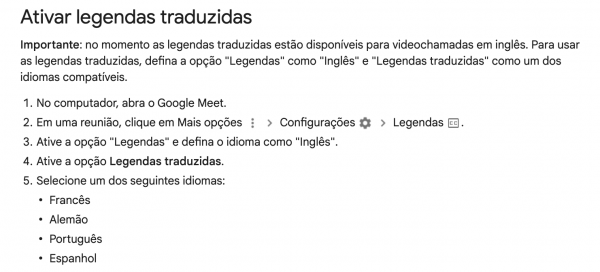 Imagem mostra o passo a passo para ativar o recurso de tradução simultânea para legendas do Google Meet: em uma reunião, vá nos três pontinhos, selecione Configurações e depois, Legendas. Escolha o idioma inglês e na opção Legendas traduzidas, escolha um dos quatro idiomas disponíveis sendo eles alemão, espanhol, francês e português