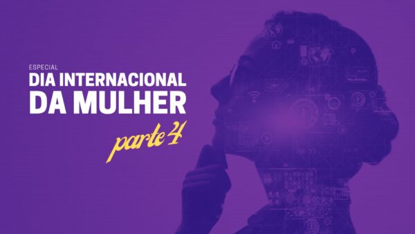 Dia Internacional da Mulher 4