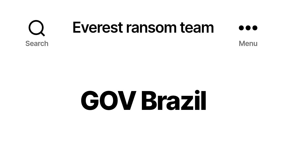 Grupo do ransomware Everest anuncia governo brasileiro na lista de vítimas