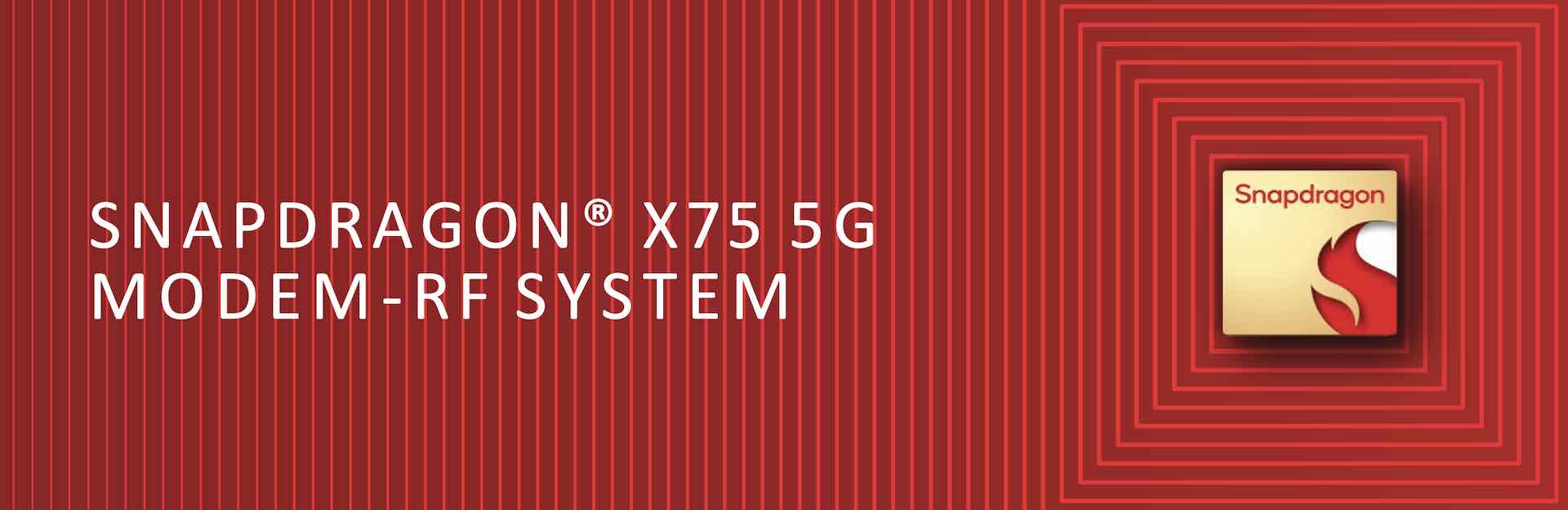 Qualcomm Snapdragon X75