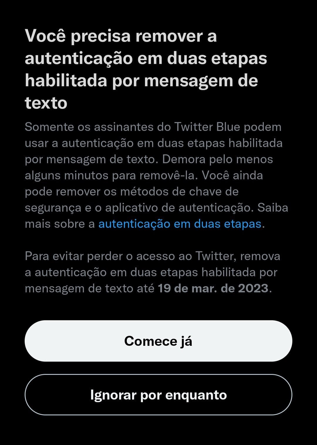 Imagem mostra comunicado do Twitter sobre a cobrança pela autenticação via SMS