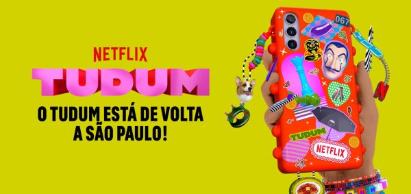 Banner do evento Tudum, da Netflix, acompanhado do texto: Netflix Tudum - o tudum está de volta a São Paulo!