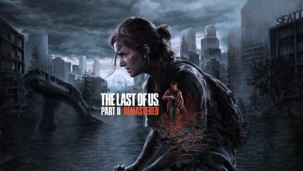 The Last of Us Part II - Remastered